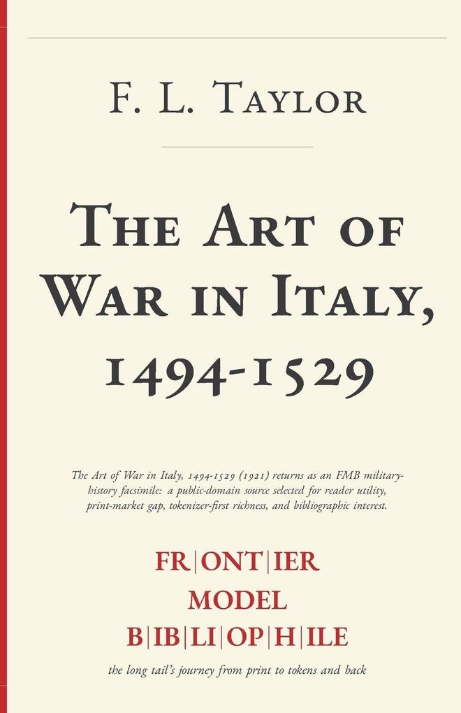 The Art of War in Italy 1494-1529