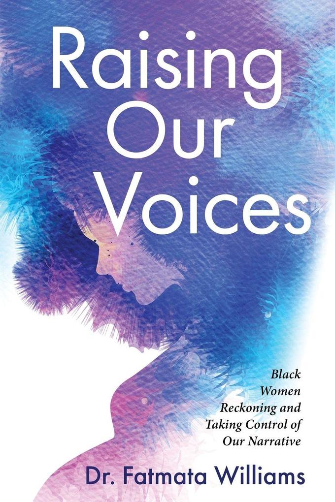 Raising Our Voices