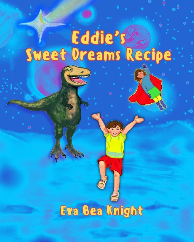 Eddie's Sweet Dreams Recipe