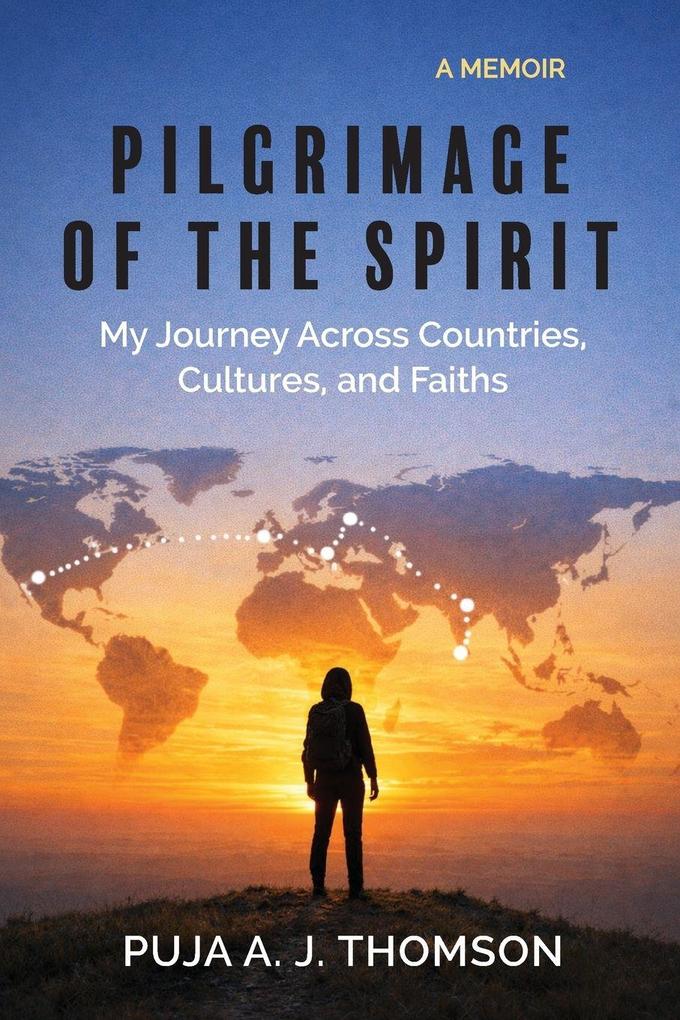 Pilgrimage of the Spirit