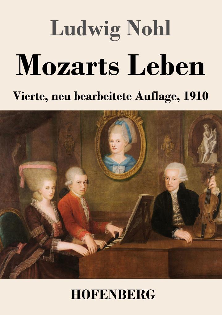 Mozarts Leben
