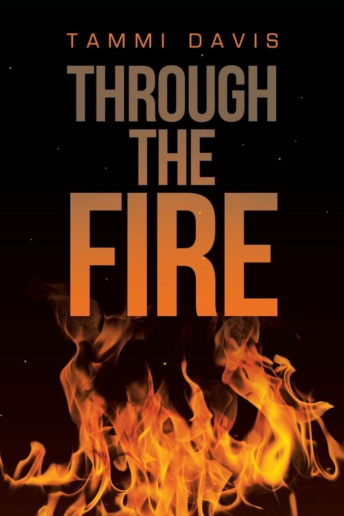 Through the fire