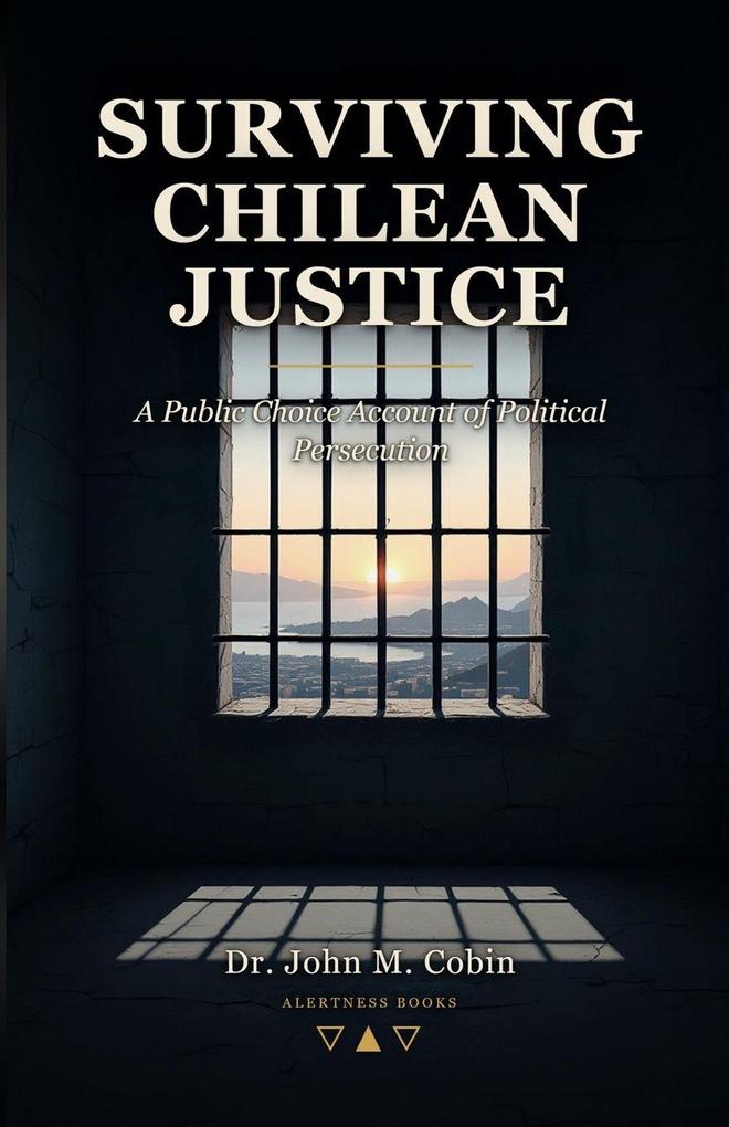 Surviving Chilean Justice