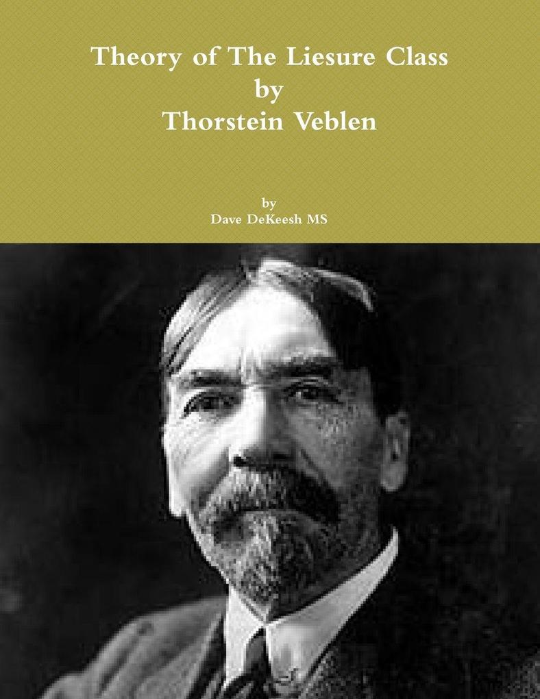 Theory of The Liesure Class