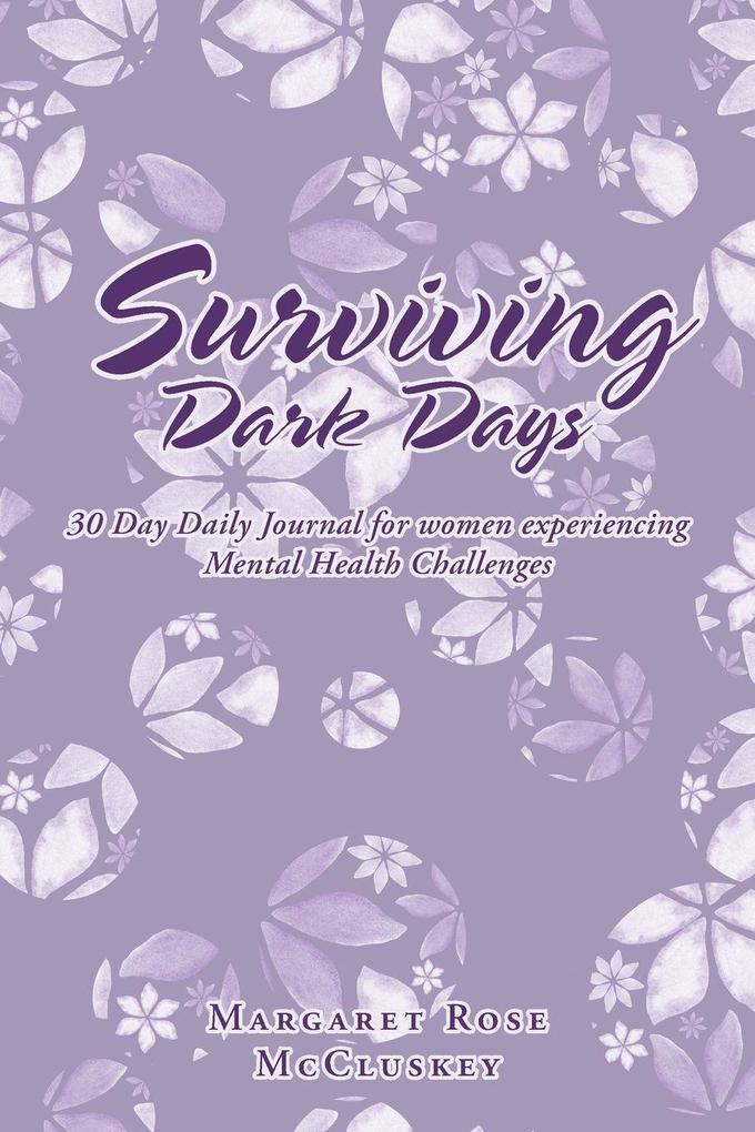 Surviving Dark Days
