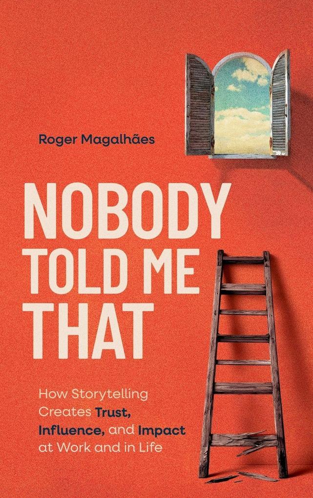 Nobody Told Me That
