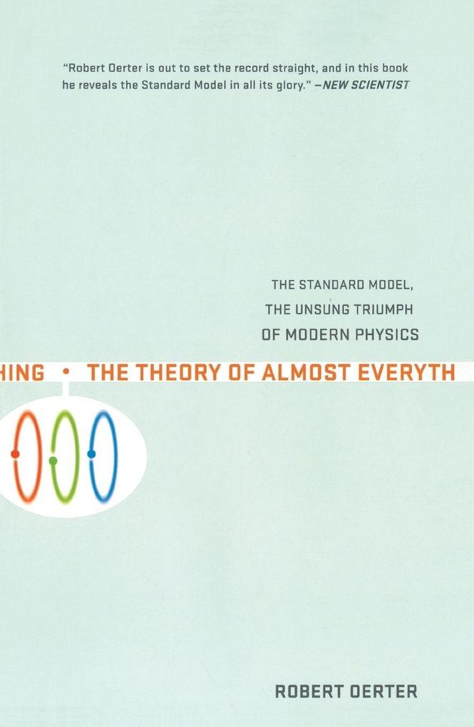 The Theory of Almost Everything