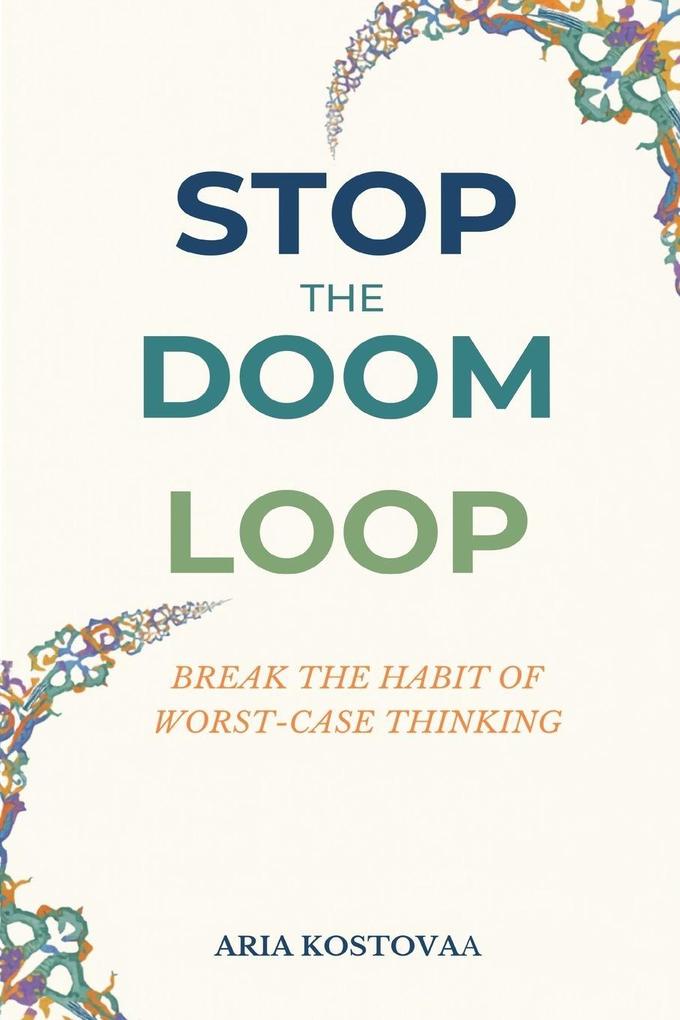 Stop the Doom Loop