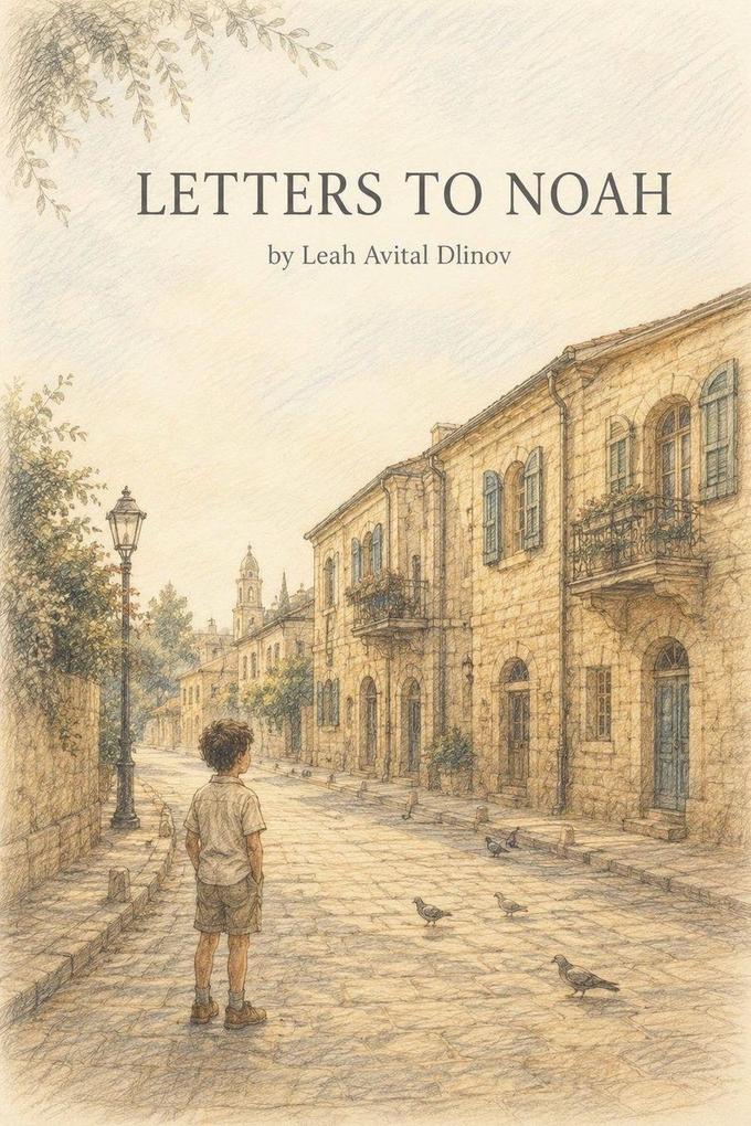 Letters to Noah