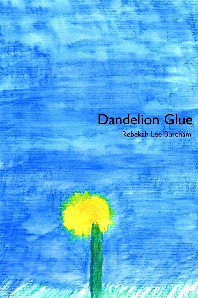 Dandelion Glue