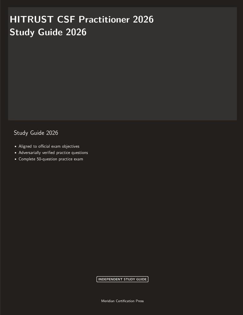 HITRUST CSF Practitioner 2026 Study Guide