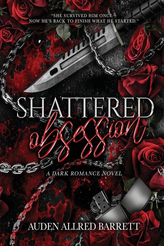 Shattered Obsession