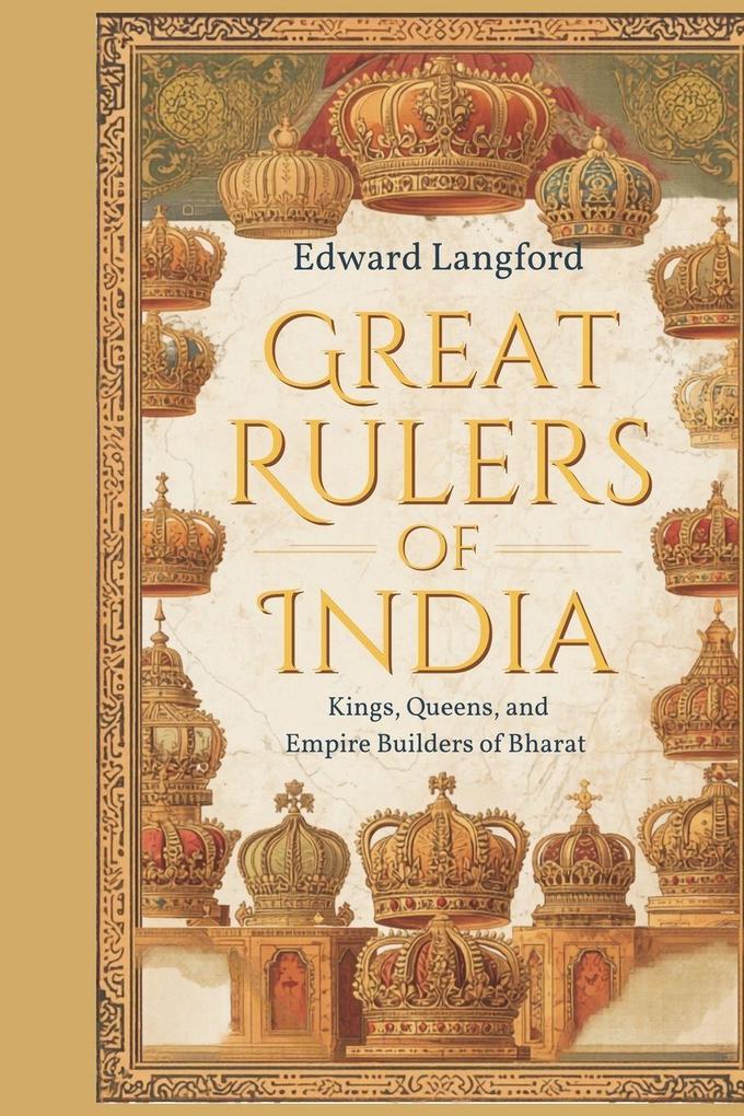 Great Rulers of India