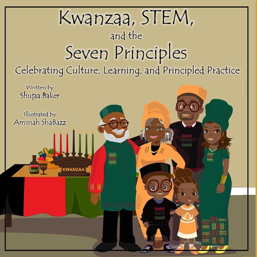 Kwanzaa STEM and the Seven Principles