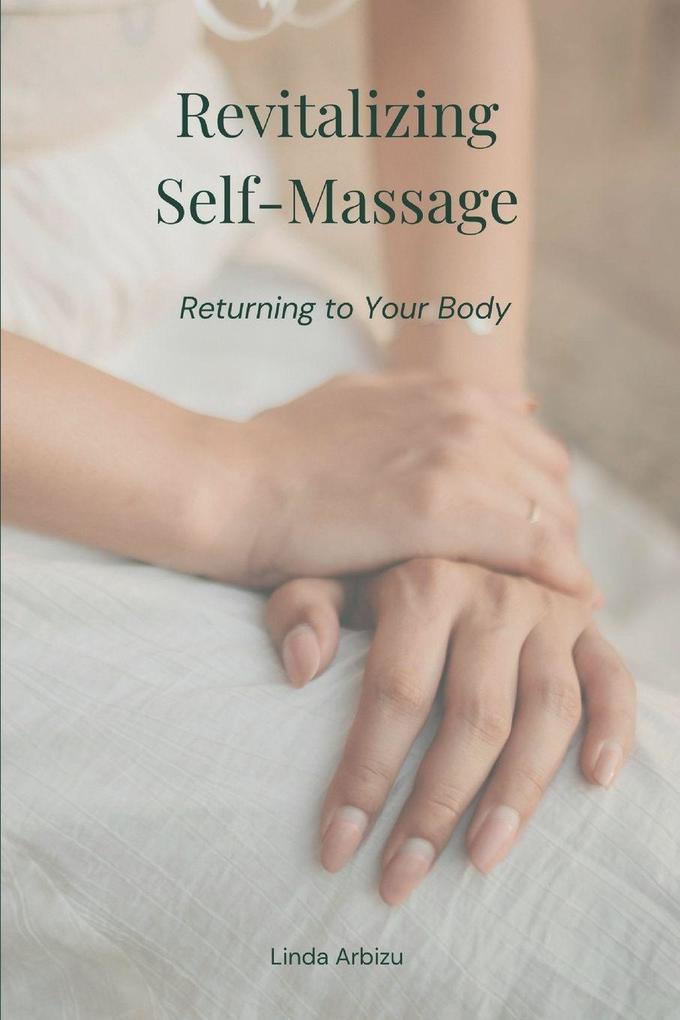 Revitalizing Self-Massage