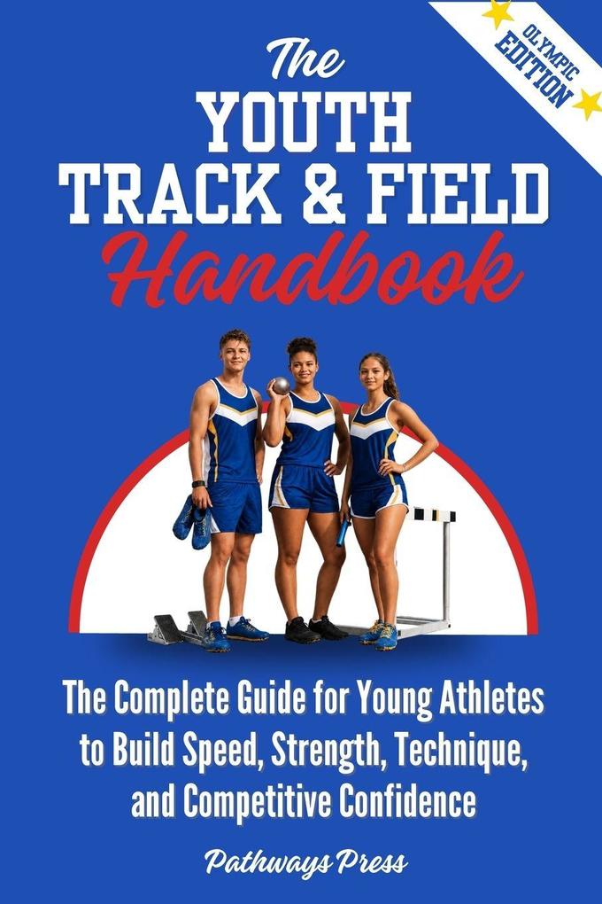 The Youth Track & Field Handbook