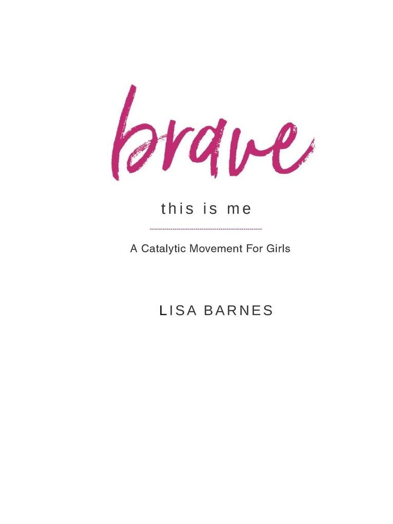 Brave This Is Me