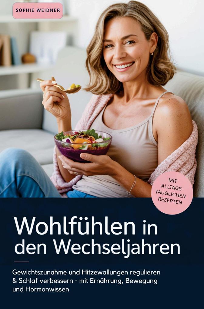 Wohlfühlen in den Wechseljahren