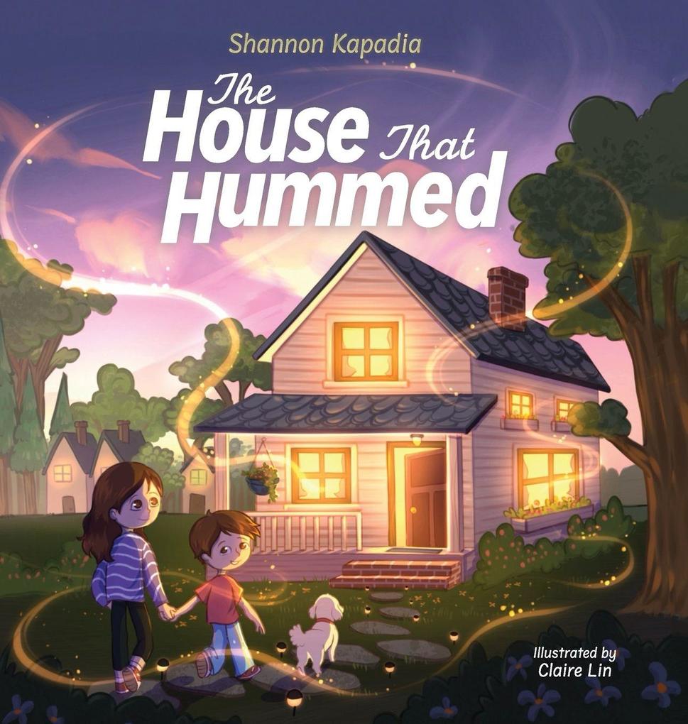 The House That Hummed