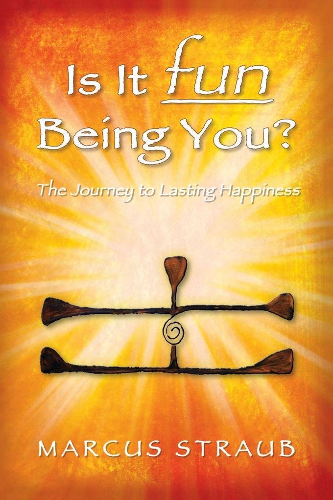 Is It Fun Being You?