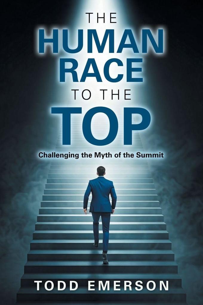 THE HUMAN RACE TO THE TOP