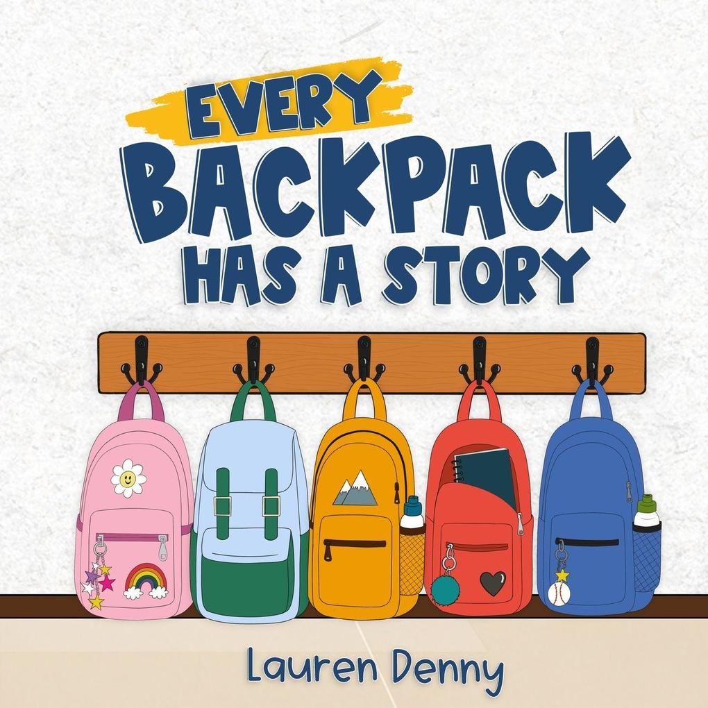Every Backpack Has a Story