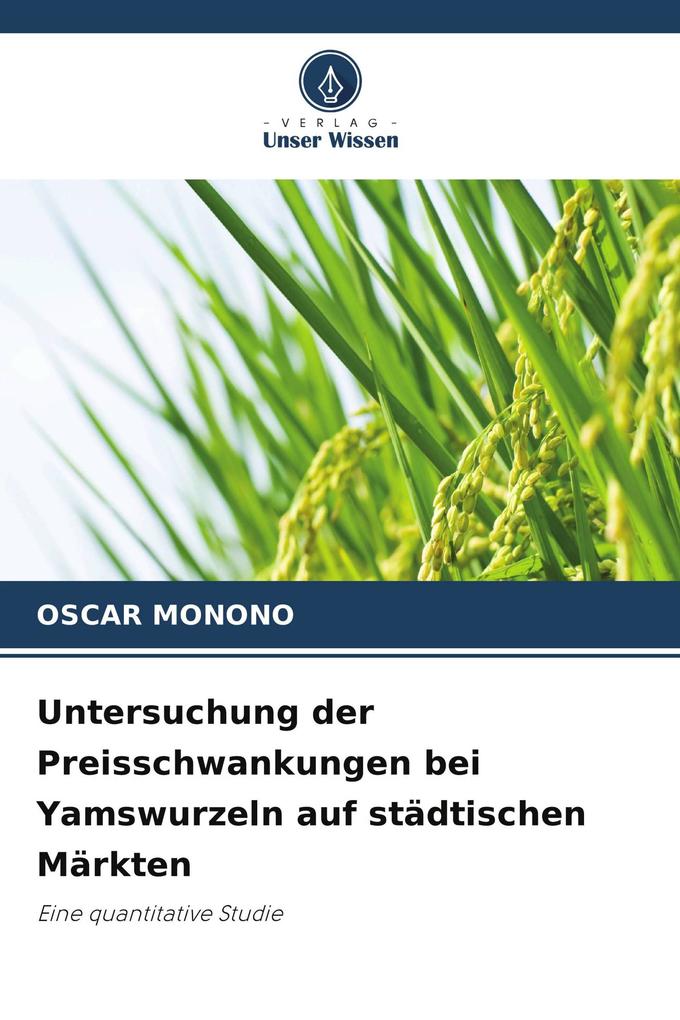 Untersuchung der Preisschwankungen bei Yamswurzeln auf städtischen Märkten