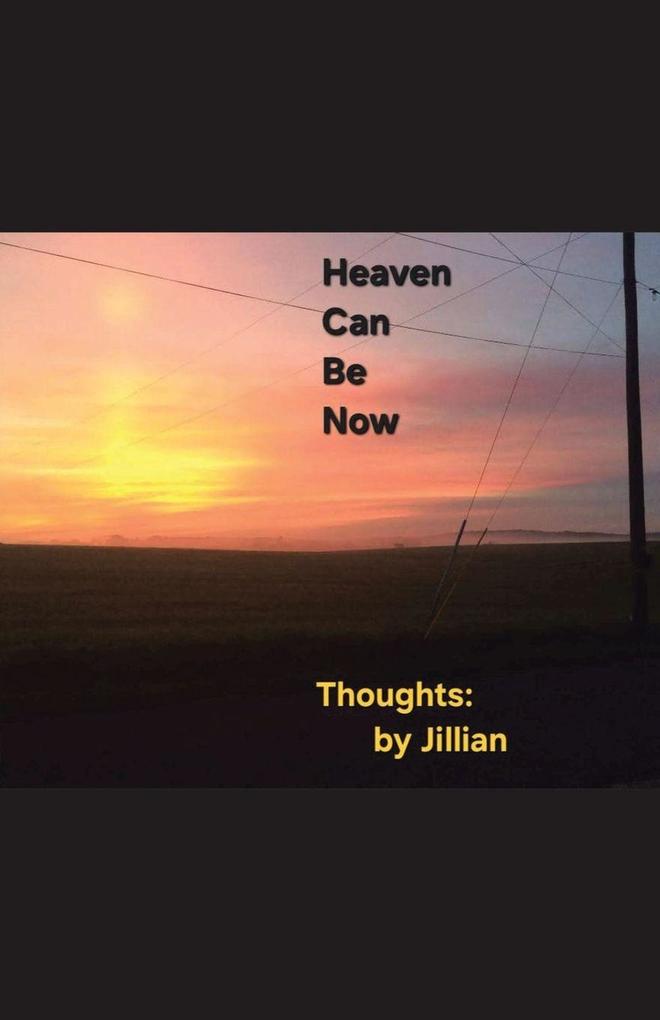 Heaven Can Be Now