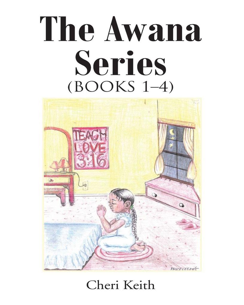 The Awana Series (Books 1-4)