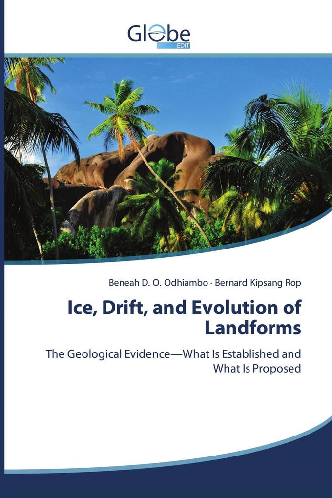 Ice Drift and Evolution of Landforms
