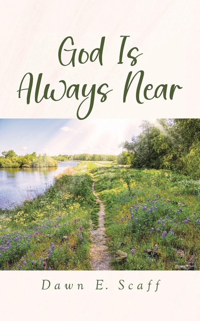 God Is Always Near