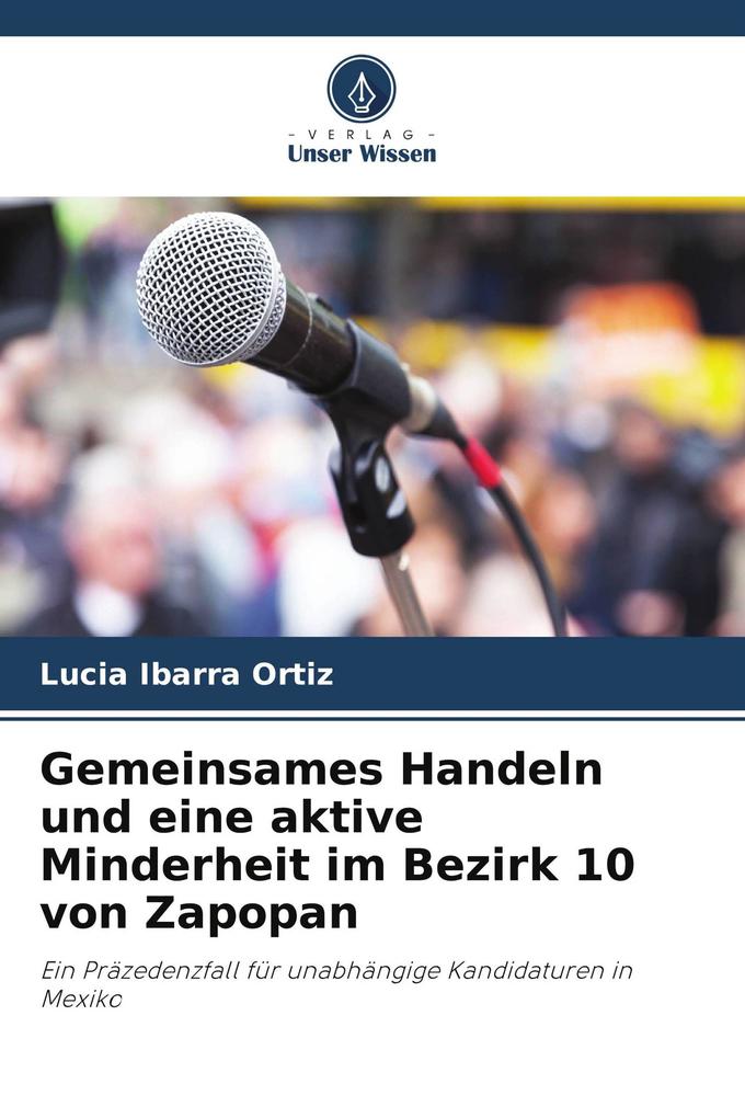 Gemeinsames Handeln und eine aktive Minderheit im Bezirk 10 von Zapopan