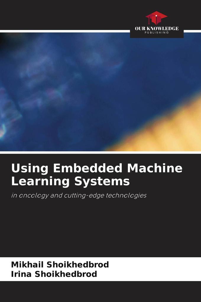 Using Embedded Machine Learning Systems