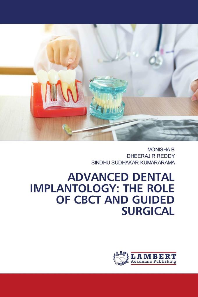 ADVANCED DENTAL IMPLANTOLOGY: THE ROLE OF CBCT AND GUIDED SURGICAL