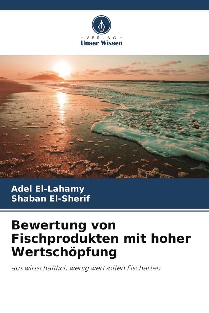 Bewertung von Fischprodukten mit hoher Wertschöpfung