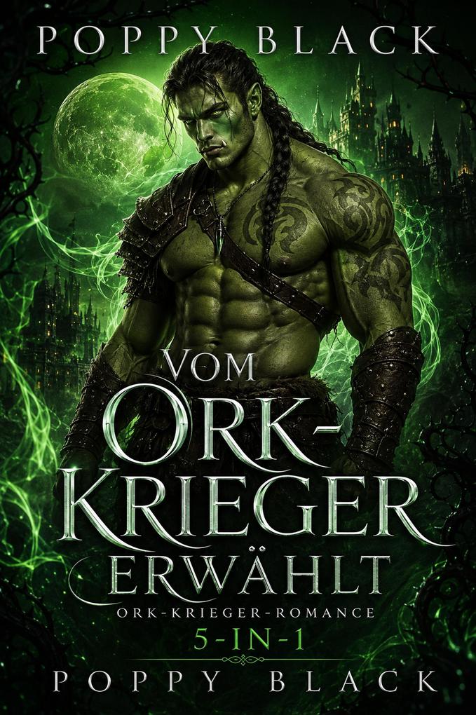 Vom Ork-Krieger erwählt: Ork-Krieger-Romance 5-in-1