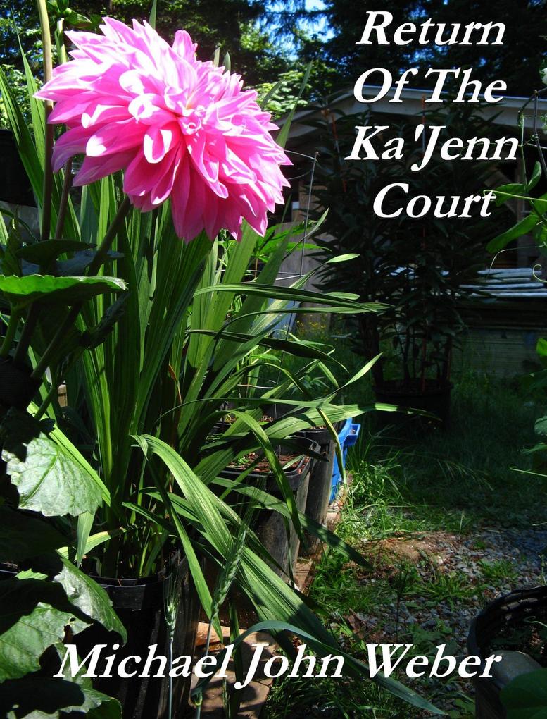 Return Of The Ka'Jenn Court