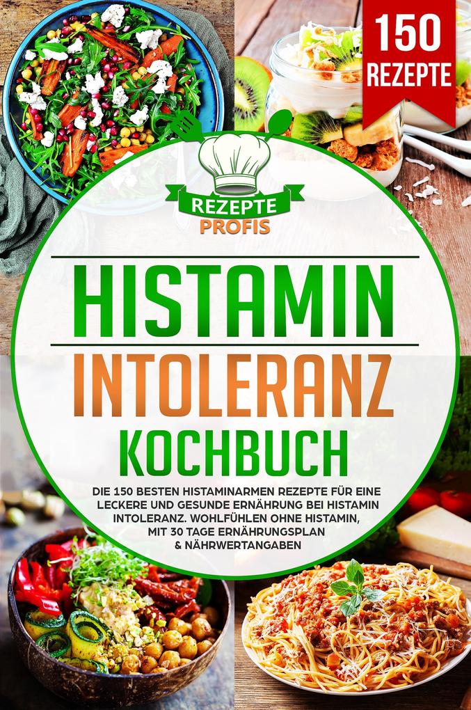 Histaminintoleranz Kochbuch