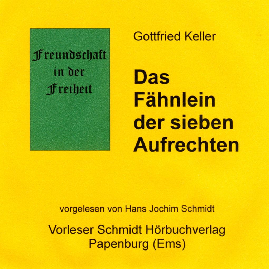 Das Fähnlein der sieben Aufrechten