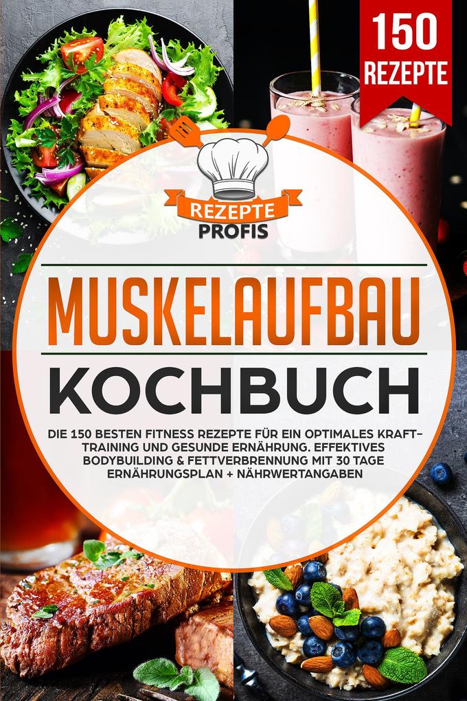 Muskelaufbau Kochbuch