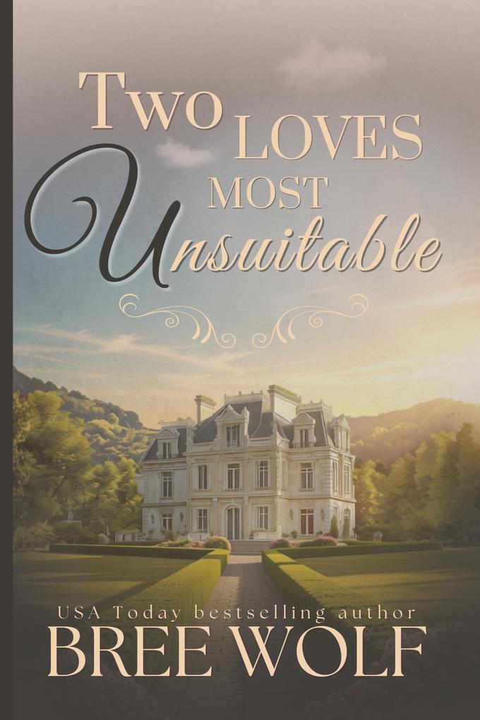 Two Loves Most Unsuitable