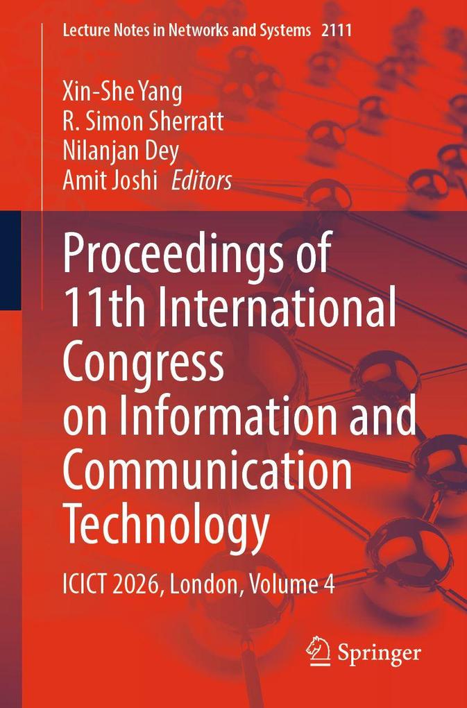 Proceedings of 11th International Congress on Information and Communication Technology