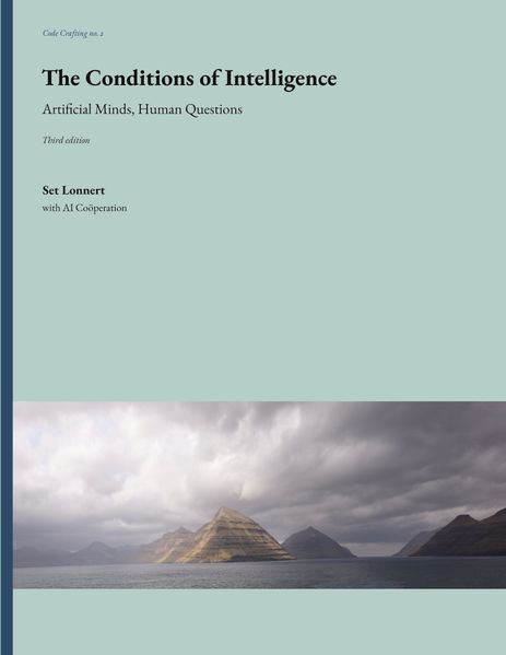 The Conditions of Intelligence