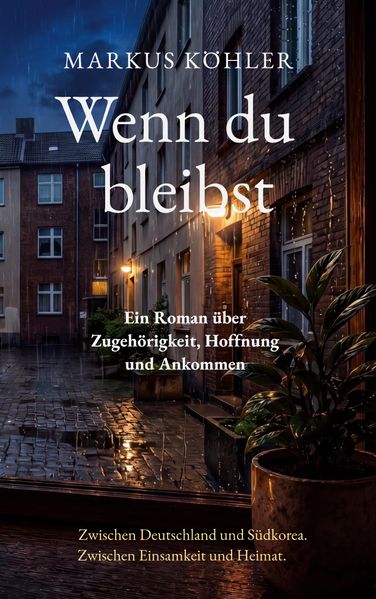 Wenn du bleibst