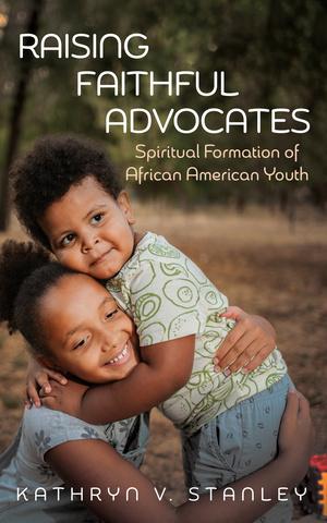 Raising Faithful Advocates