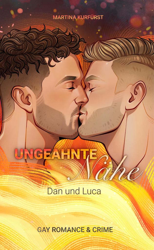 Ungeahnte Nähe - Dan und Luca