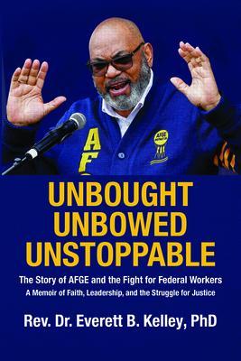 Unbought Unbowed Unstoppable