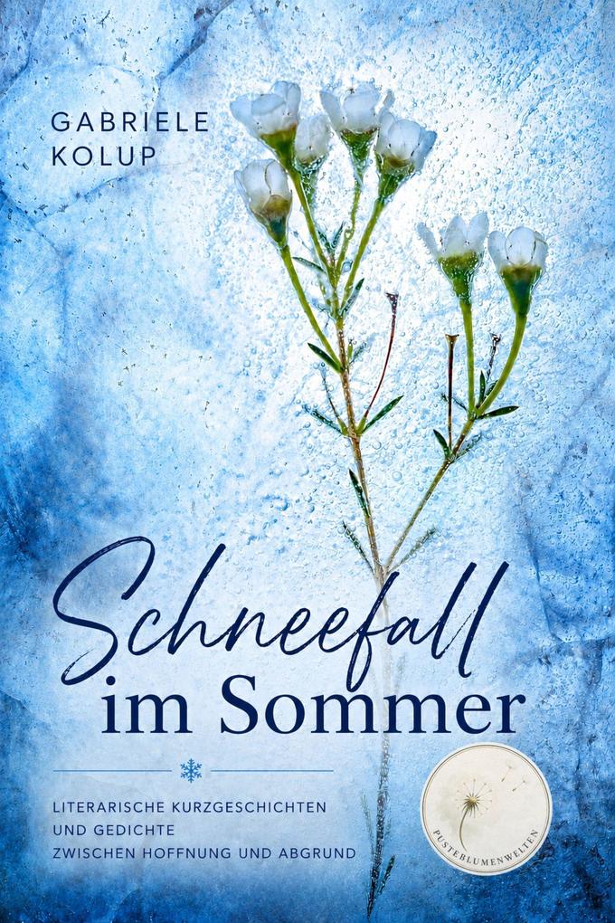 Schneefall im Sommer