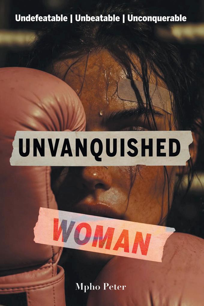 Unvanquished Woman