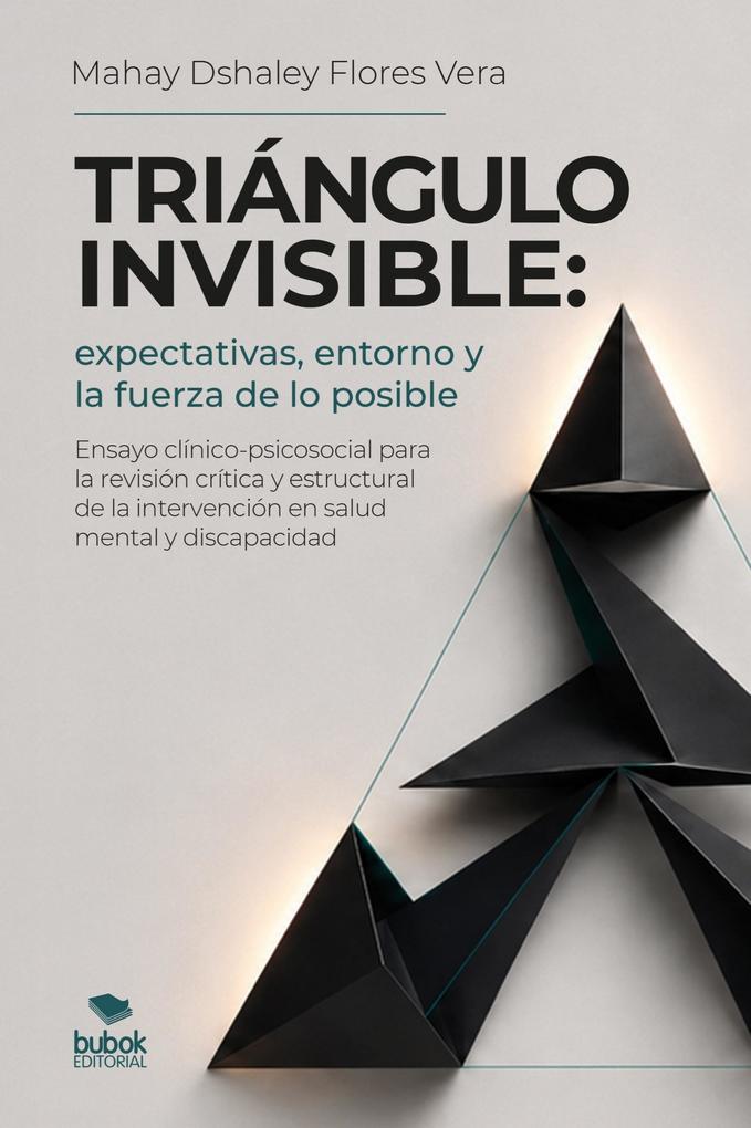 Triángulo invisible: expectativas entorno y la fuerza de lo posible